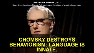 Chomsky's Radical Critique of Behaviorism and the Innate Language Thesis