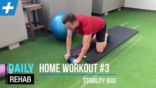 Home 'Lockdown' Workout #3 - Stability Bias | Tim Keeley | Physio REHAB