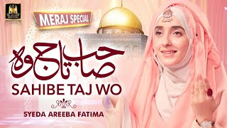 2021 New 27 Rajab Mairaj Special | Shahe Mairaj wo | Syeda Areeba Fatima | Aljilani production screenshot 3