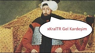 xkralTR Osmanlı'nın Yükselişi Resimi