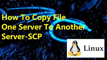 How To Copy File One Server To Another Server Using SCP || LINUX