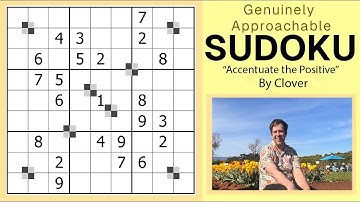 GAS Sudoku Walkthrough - Accentuate the Positive by Clover (2025-12-07)