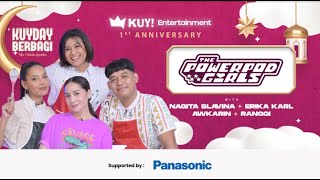 THE POWERPOD GIRLS SPECIAL KUYDAY: BOSMIL NAGITA AKHIRNYA DATANG | NGIDAM MASAK BARENG KARIN & ERIKA