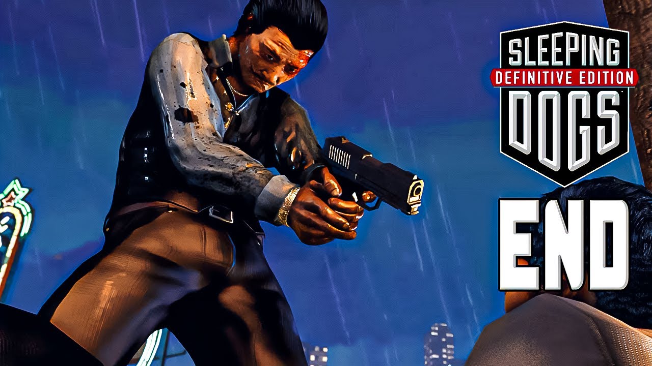 THE MOST UNDERRATED GAME I'VE EVER PLAYED. | Sleeping Dogs - END