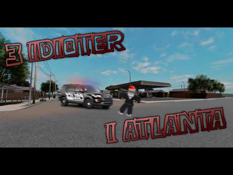 3 IDIOTER I ATLANTA