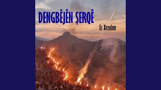 Ez Bemalım - Dengbejen Şerqe
