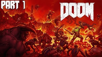 Doom (2016) PS4 Gameplay Part 1 HD 1080p No Commentary