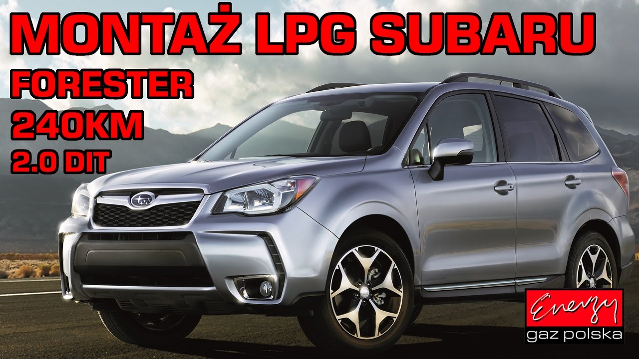 Montaż Lpg Subaru Forester Z 2.0 Dit 240Km 2015R W Energy Gaz Polska Na Gaz Prins Dlm - Youtube