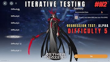[Aether Gazer] Iterative Testing: Regression Test Alpha - Gremory (Difficulty 5) #Week2