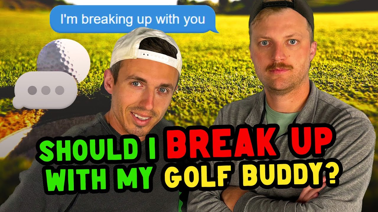 Should I Break Up With My Golf Partner? ⛳️ #209