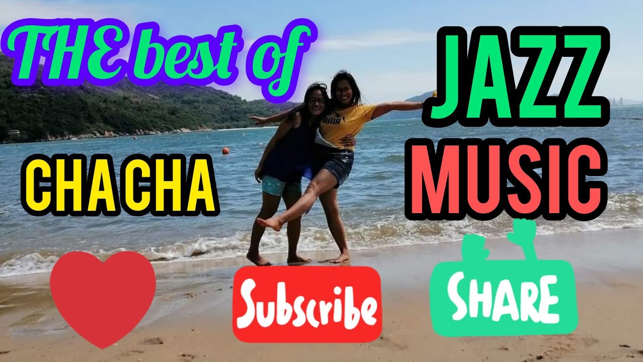 THE BEST CHA CHA JAZZ MUSIC - YouTube