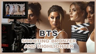 BEHIND THE SCENES - Shooting Bronzer and Highlighter