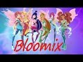 Winx Club~ Bloomix (Lyrics)