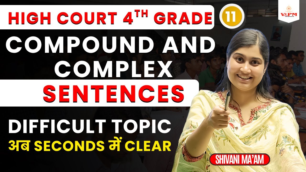 Compound & Complex Sentences | Difficult Topic अब Seconds में Clear | Shivani Ma’am