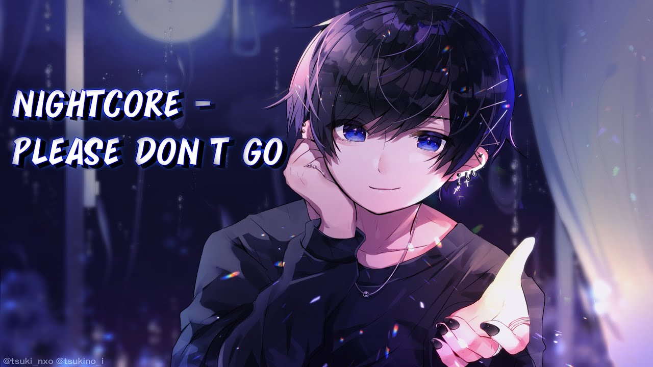 Nightcore Please Don't Go Joel Adams Lyrics YouTube