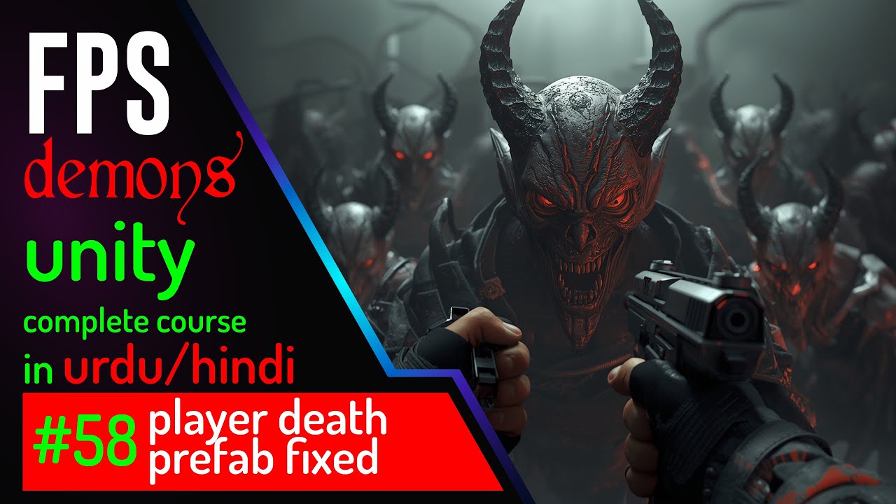 Player Death Prefab Fix #58 | FPS Demons Game Course in Unity (Urdu/Hindi)
