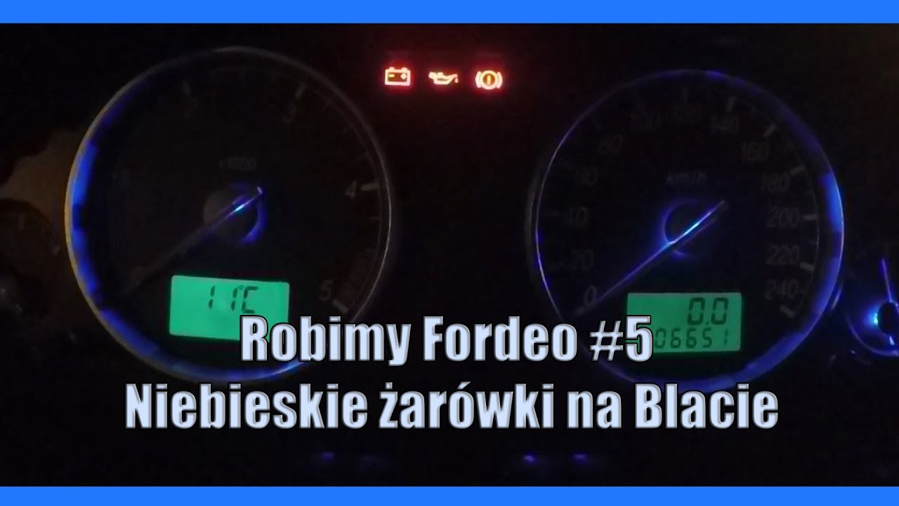 Forda Mondeo #5 Niebieskie Żarówki Na Blacie - Youtube