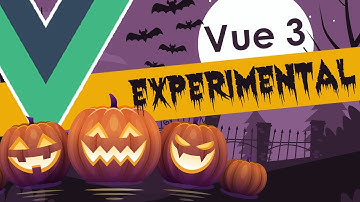 2 Suprising Vue 3 Experimental Features That Work - Vue.js 3.0 Composition API Sugar CSS Variables