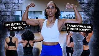 EP1 | MY NATURAL 13 WEEK TRANSFORMATION FITNESS JOURNEY