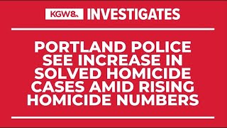 Despite record homicides, Portland detectives solved higher percentage of killings in 2022