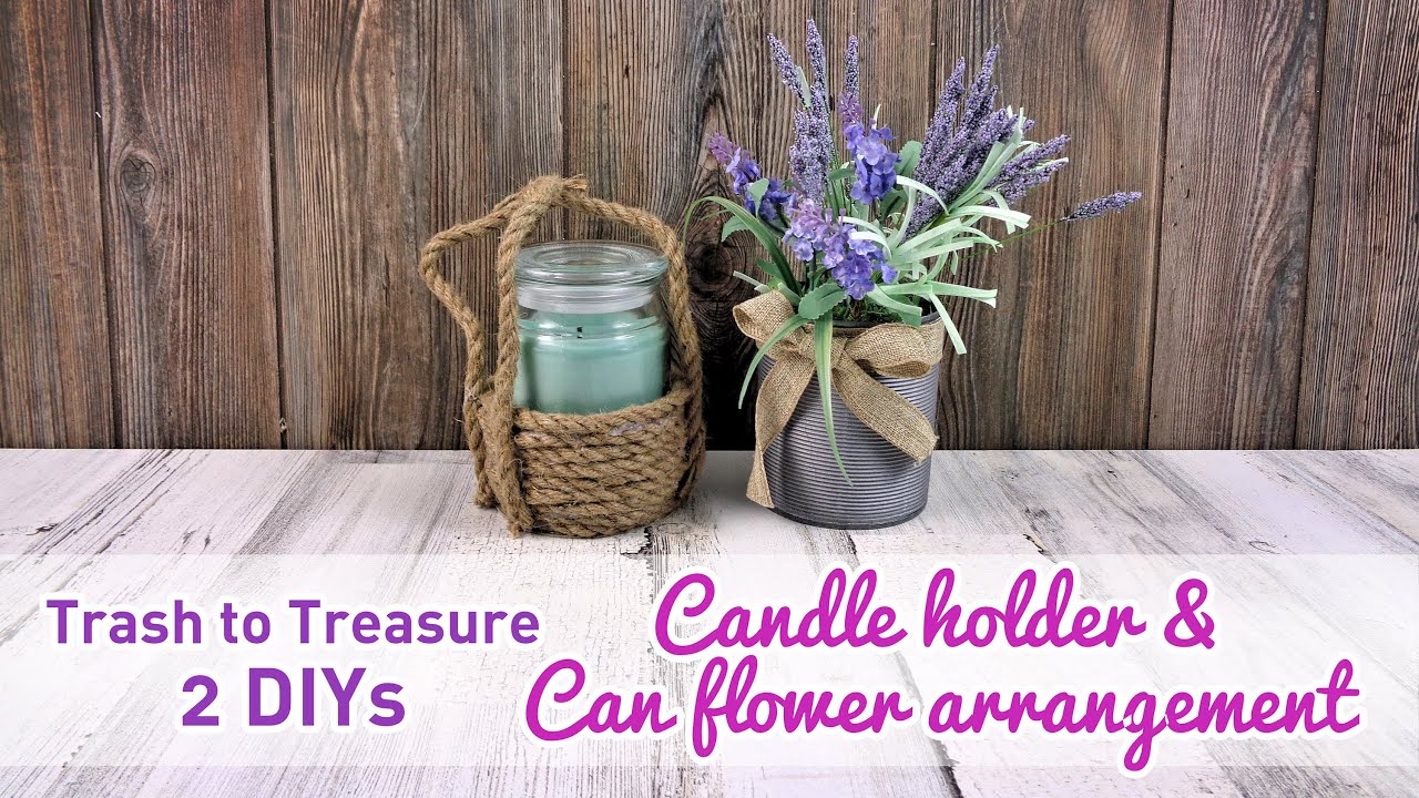 Look For Less Challenge May 2020: DIY A Candle Holder And Can Floral Arrangement For $9 (Orig. $30)