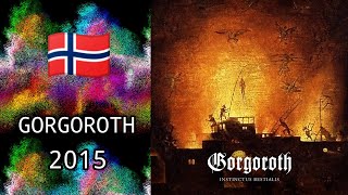 Gorgoroth - Instinctus Bestialis - 🇳🇴 - 2015 (Full Album)