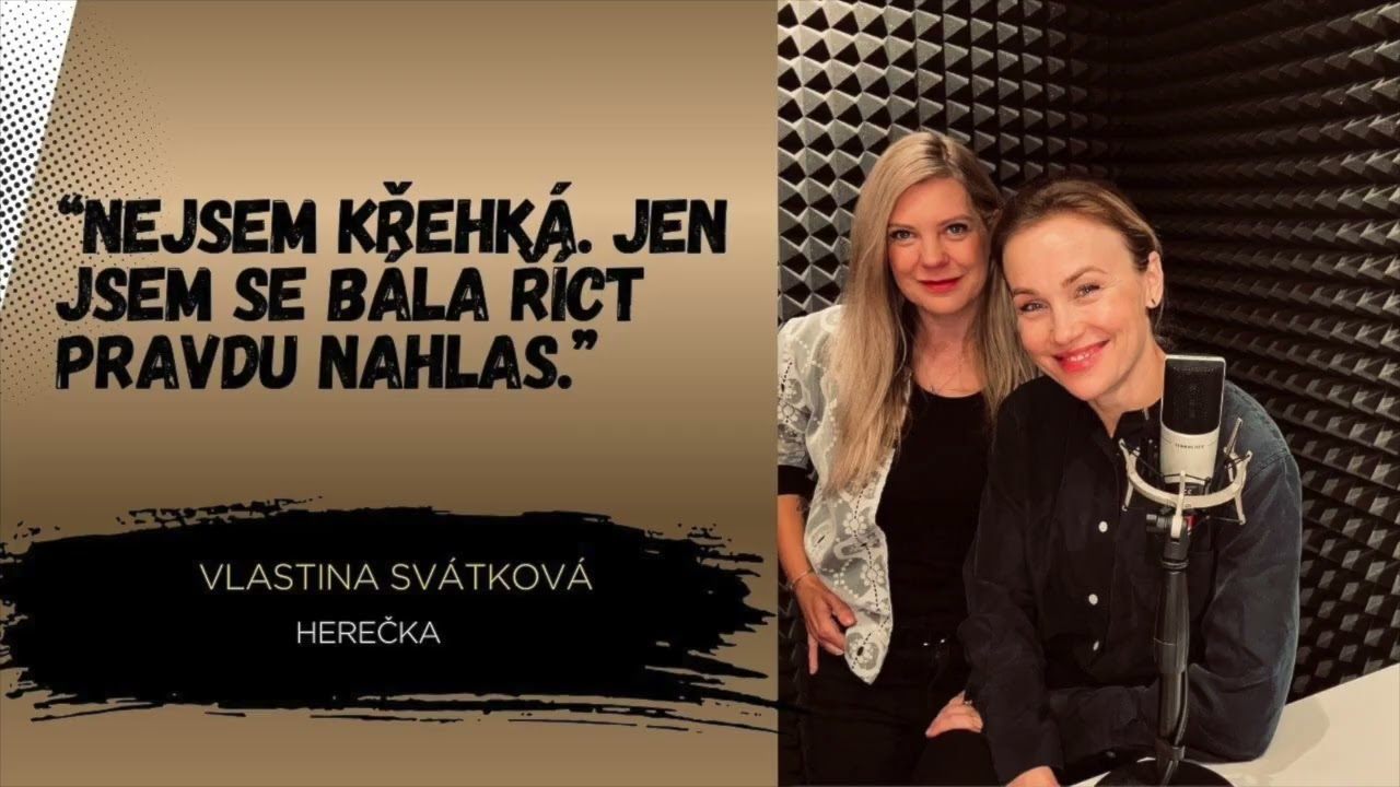 „Vlastina Svátková: Nejsem křehká. Jen jsem se bála říct pravdu nahlas.“