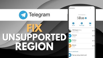 How to Fix Unsupported Region in Telegram Wallet
