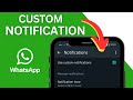 How to Set CUSTOM Notification Sounds for WhatsApp
