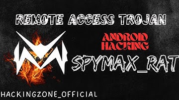 Spymax RAT the ultimate android Hacking tool #remoteaccesstrojan #SPYMAX