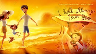 I Will Always Love You by Michael Wong | Mother's Day Rhyming Picture Book for Kids