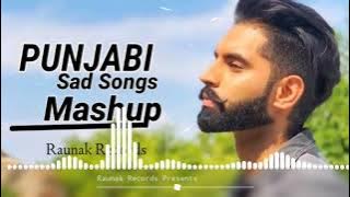 New Punjabi Sad Songs Mashup | Heart Broken | Latest New Punjabi Songs