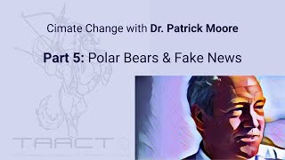 Patrick Moore discusses polar bears and fake news with Australian youth.