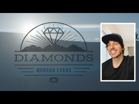 Morgan Evans - Diamonds (Commentary)