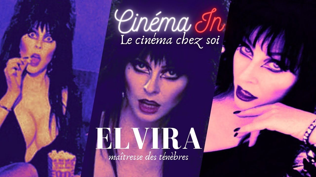 Cinéma In - Elvira, maîtresse des ténèbres - YouTube