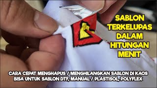 Cara Menghapus Sablon DTF, Polyflex, Manual, Plastisol dalam Hitungan Menit. Bersih dan Cepat