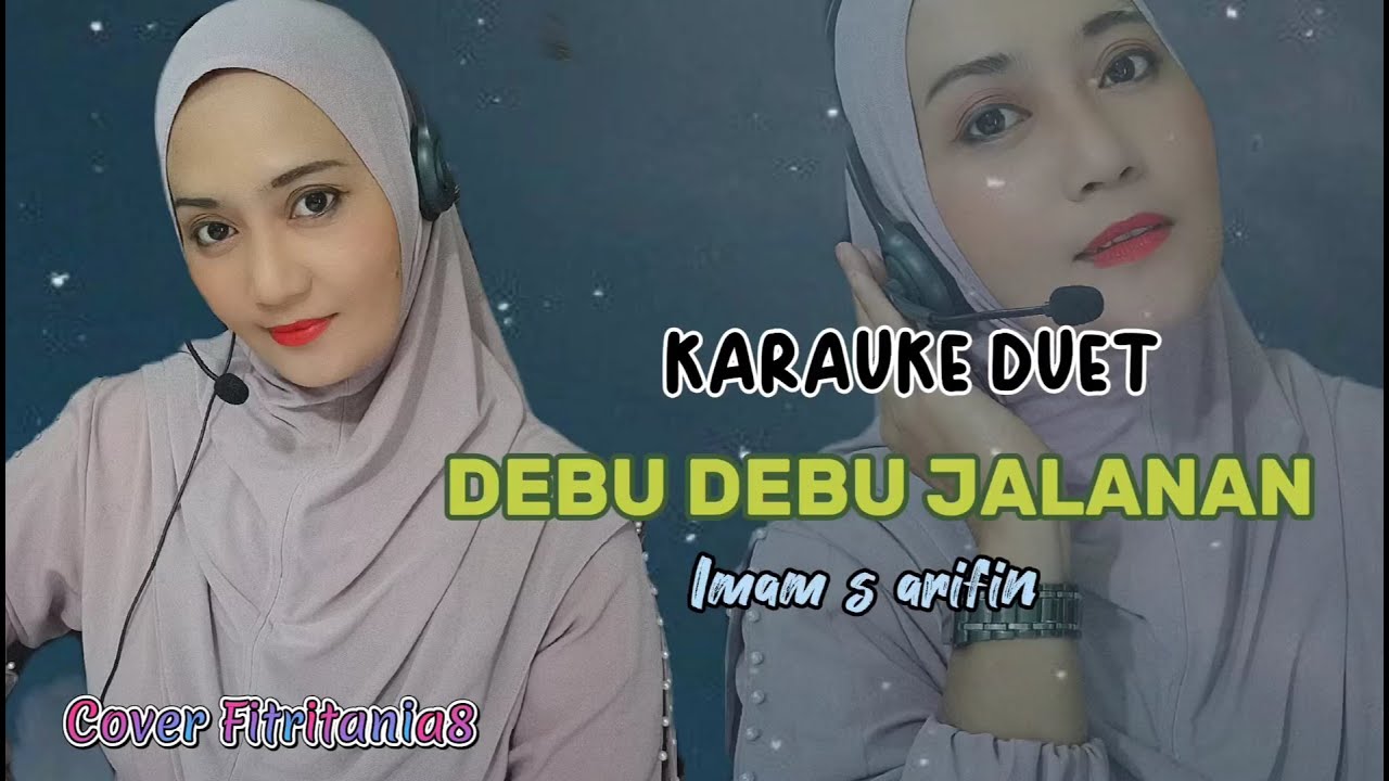 DEBU DEBU JALANAN~IMAM S ARIFIN~KARAUKE DUET