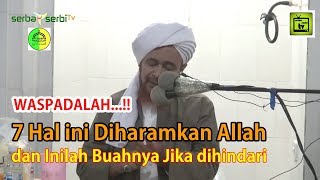 Download Lagu WASPADALAH...!! 7 Hal ini Diharamkan Allah dan inilah Buahnya Jika Dihindari | Alhabib Umar MP3