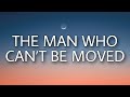 The Script - The Man Who Can’t Be Moved (Lyrics)