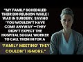 They Scheduled the Family Reunion During My Surgery. The Hospital Social Worker Listened