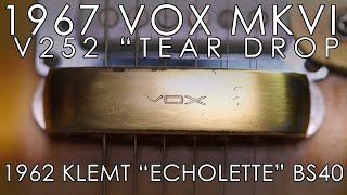 Pick of the Day - 1967 Vox V252 MKVI Tear Drop and 1962 Klemt Echolette BS40