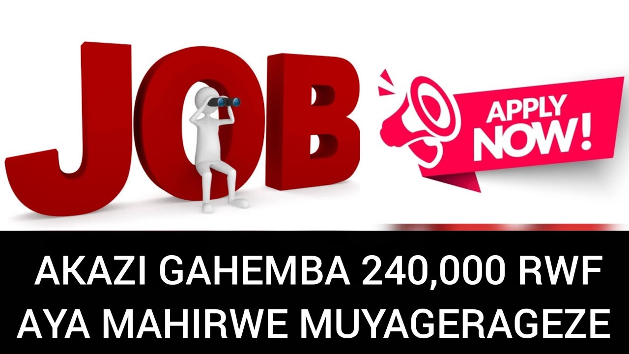 🚨🚨AKAZI GAHEMBA 240,000 RWF || AYA MAHIRWE MUYAGERAGEZE BYIHUSE👇