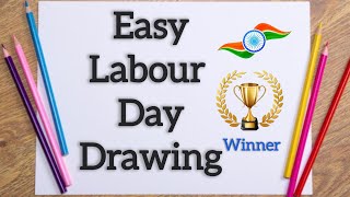 How to draw Labour day poster drawing ||step by step easy 1 May project chart making