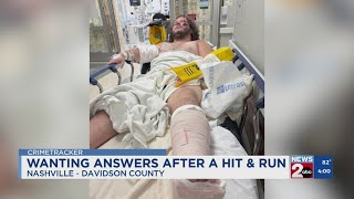 Family wants answers after man injured in Nashville hit-and-run