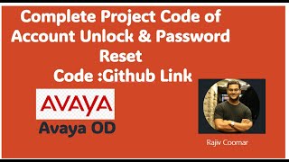 Complete Project Code of Account Unlock & Password Reset. Code :Github Link | Avaya OD Training