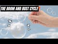 The boom and bust cycle