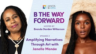 Amplifying Narratives Through Art with Janelle Monáe