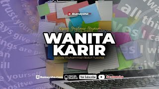 Wanita Karir - Ustadz Muhammad Abduh Tuasikal. M.Sc.