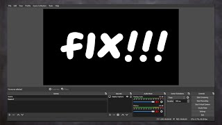 fix obs black screen windows 10 | how to fix obs black screen