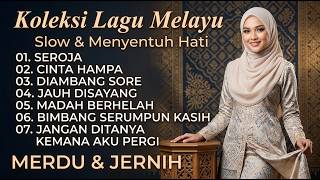 KOLEKSI LAGU MELAYU   -  IRAMA MELAYUSlow • Romantis • Melankolis • Penuh Rasa